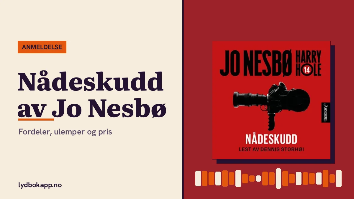 Nådeskudd av Jo Nesbø: Anmeldelse av lydboka