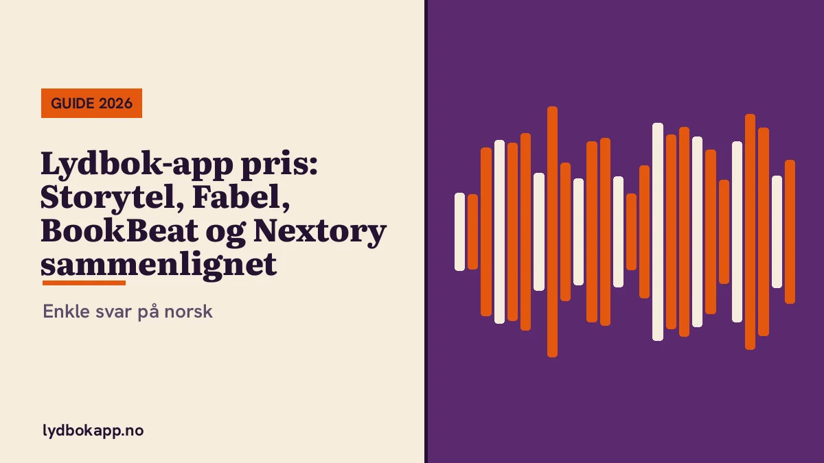 Lydbok-app pris: Storytel, Fabel, BookBeat og Nextory sammenlignet