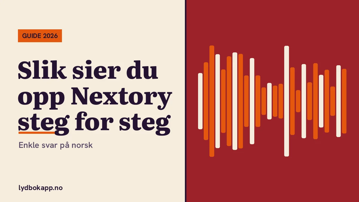 Slik sier du opp Nextory steg for steg